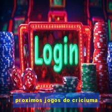 proximos jogos do criciuma